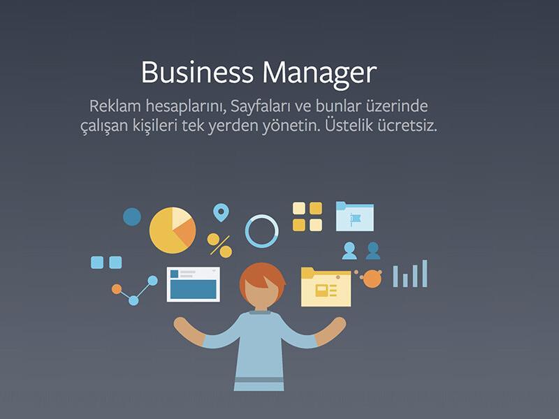 Facebook Business Manager Nedir? Facebook Business Manager Nedir?